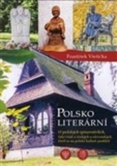 Kniha: Polsko literární - František Všetička