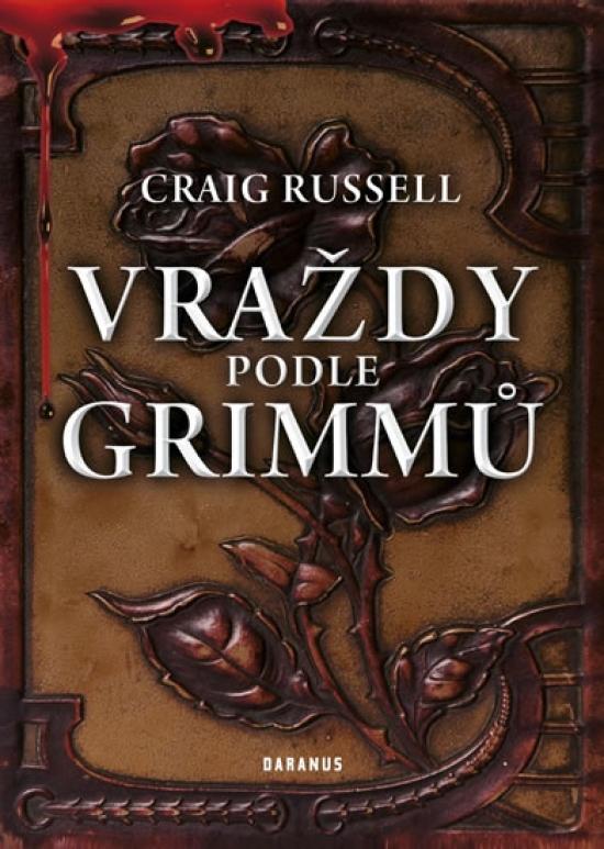 Kniha: Vraždy podle Grimmů - Russell Craig