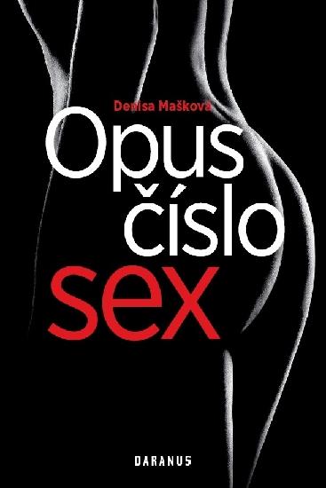 Kniha: Opus číslo sex - Mašková Denisa