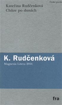Kniha: Chůze po dunách - Kateřina Rudčenková
