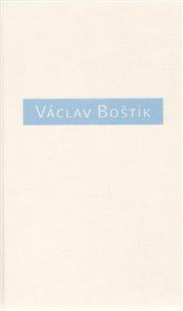 Kniha: Václav Boštík, O něm a s ním - Srp, Karel