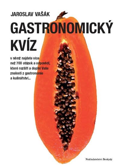 Kniha: Gastronomický kvíz - Vašák Jaroslav