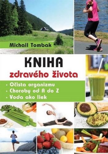 Kniha: Kniha zdravého života - Michail Tombak