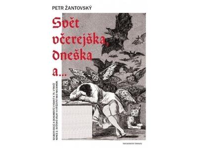 Kniha: Svět včerejška, dneška a… - Petr Žantovský