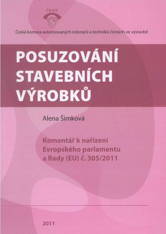 Kniha: Posuzování stavebních výrobků - Alena Šimková