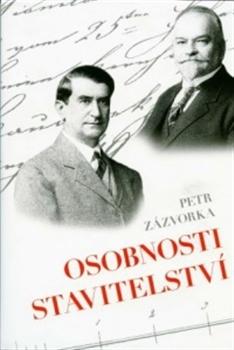 Kniha: Osobnosti stavitelství - Petr Zázvorka