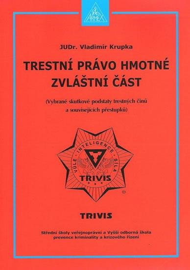 Kniha: Trestní právo hmotné - Zvláštní část - Krupka Vladimír