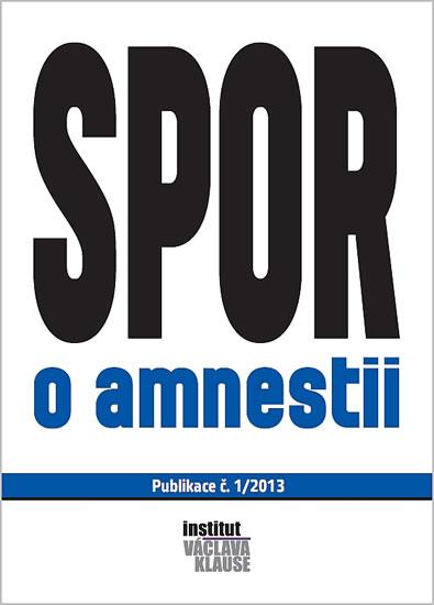 Kniha: Spor o amnestiiautor neuvedený