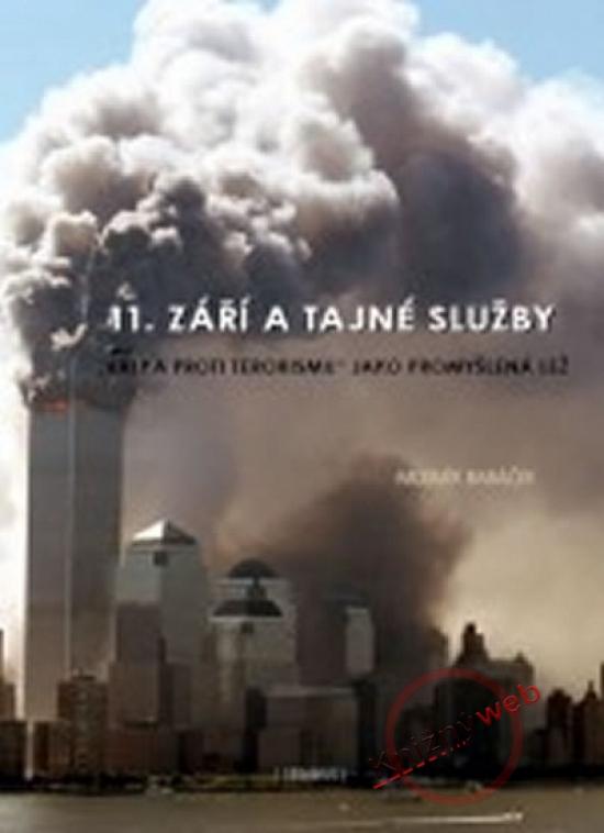 Kniha: 11. září a tajné služby - Promyšlený podvod - Babáček Mojmír