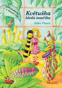 Kniha: Květuška hledá tesaříka - Jitka Vítová