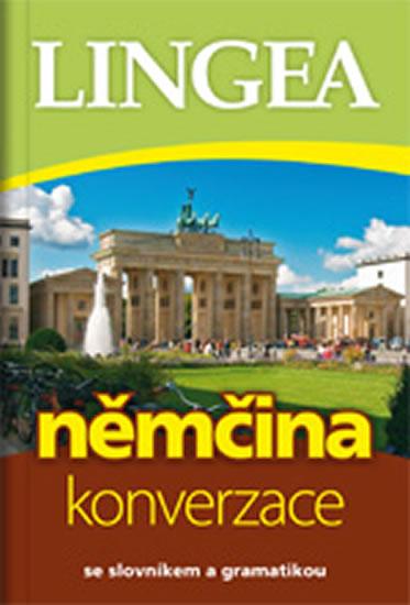 Kniha: Němčina - konverzace - Lingea - 2. vydán - kolektiv autorů