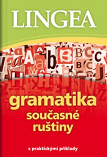 Kniha: Gramatika současné ruštiny s praktickými příkladyautor neuvedený