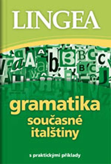 Kniha: Gramatika současné italštiny s praktickými příkladyautor neuvedený