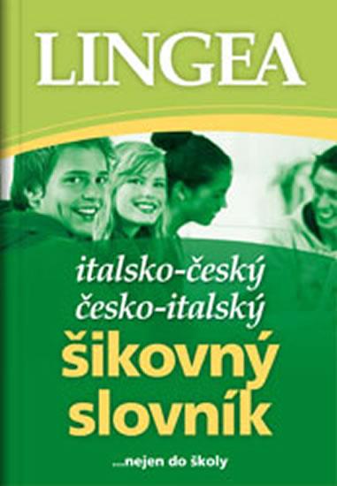 Kniha: Italsko-český, česko italský šikovný slovník...… nejen do školyautor neuvedený