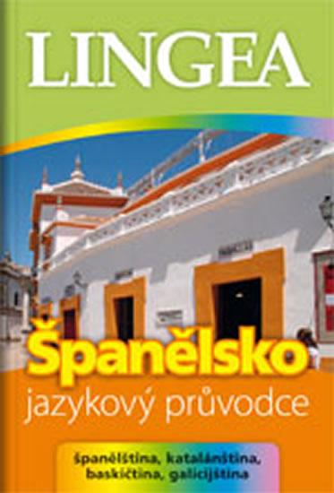 Kniha: Španělsko - jazykový průvodce (baskičtina, katalánština, baskičtina, galicijština)kolektív autorov