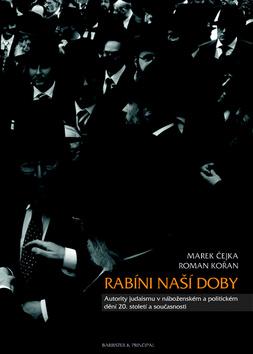 Kniha: Rabíni naší doby - Marek Čejka