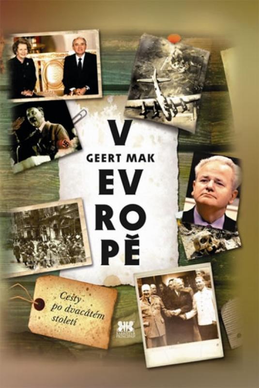 Kniha: V Evropě - Cesty po dvacátém století - Geert Mark