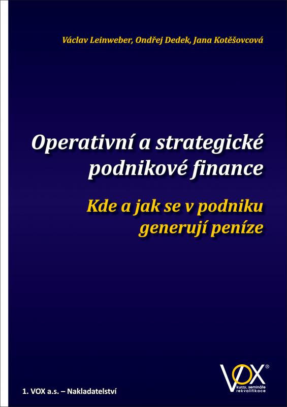 Kniha: Operativní a strategické podnikové finance - Václav Leinweber