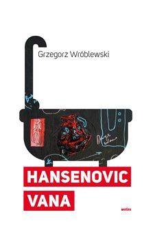 Kniha: Hansenovic vana - Wróblewski, Grzegorz