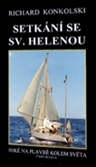 Kniha: Setkání se Sv.Helenou - Plavby za dobrodružstvím + DVD Mys Dobré naděje! - Konkolski Richard