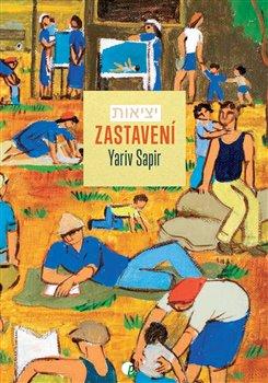 Kniha: Zastavení - Sapir, Yariv