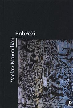 Kniha: Pobřeží - Maxmilián, Václav