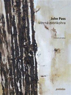 Kniha: Větrná zvonkohra - Pass, John