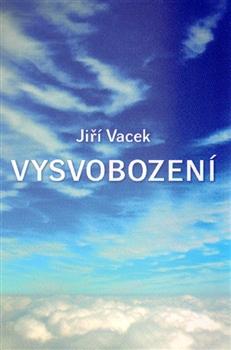 Kniha: Vysvobození - Jiří Vacek