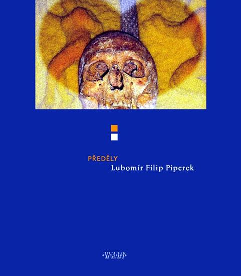 Kniha: Předěly - Piperek Lubomír Filip