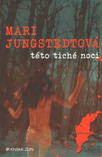 Kniha: Této tiché noci - Jungstedtová Mari