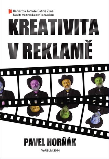 Kniha: Kreativita v reklamě - Horňák Pavel