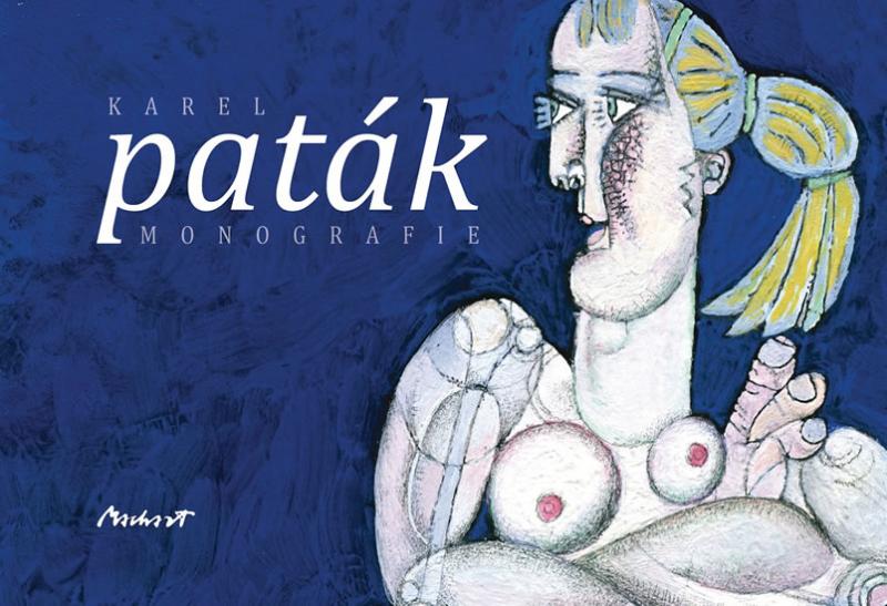 Kniha: Karel Paták – Monografie - Paták Karel