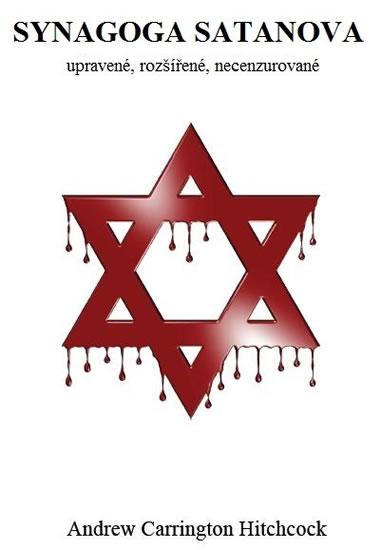 Kniha: Synagoga Satanova - 2.vydání - Hitchcock Andrew Carrington