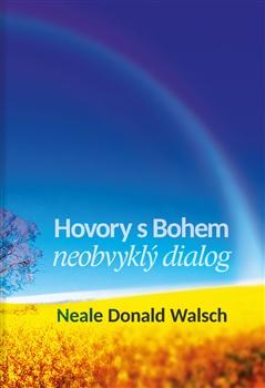 Kniha: Hovory s Bohem I. - Neale Donald Walsch