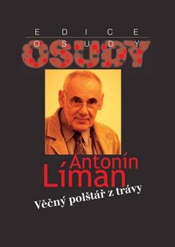 Kniha: Věčný polštář z trávy - Antonín Líman