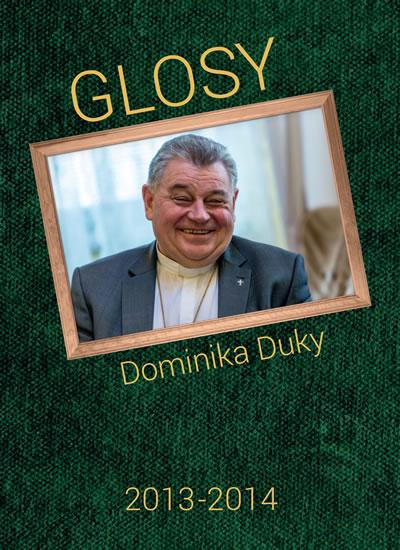 Kniha: Glosy Dominika Duky 2013 - 2014 - Duka Dominik