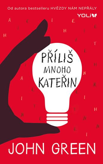 Kniha: Příliš mnoho Kateřin - 2.vydání - Green John