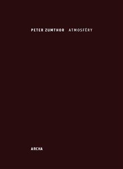 Kniha: Atmosféry - Zumthor, Peter