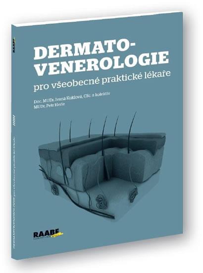 Kniha: Dermatovenerologie pro všeobecné praktické lékaře - Kuklová Ivana, Herle Petr