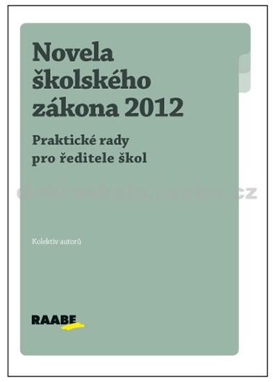 Kniha: Novela školského zákona 2012kolektív autorov
