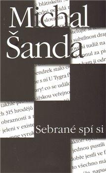 Kniha: Sebrané spí si - Šanda, Michal