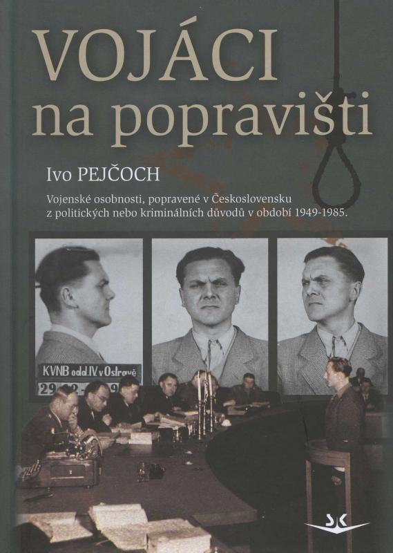Kniha: Vojáci na popravišti - Ivo Pejčoch
