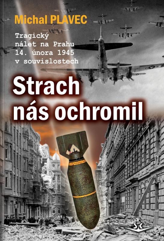 Kniha: Strach nás ochromil - Michal Plavec