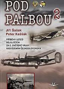 Kniha: Pod palbou 2 - Peter Kaššák