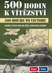Kniha: 500 hodin k vítězství/500 hours to victory - Karel Foud