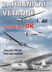 Kniha: Zahraniční větroně se značkou OK - Zdeněk Pátek