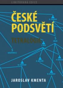 České podsvětí - Tetralogie