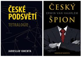 Kniha: České podsvětí + Bonus Český špion Erwin van Haarlem - Jaroslav Kmenta