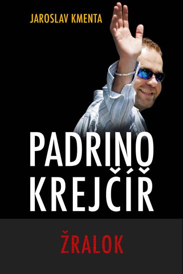 Kniha: Padrino Krejčíř - Žralok - Kmenta Jaroslav