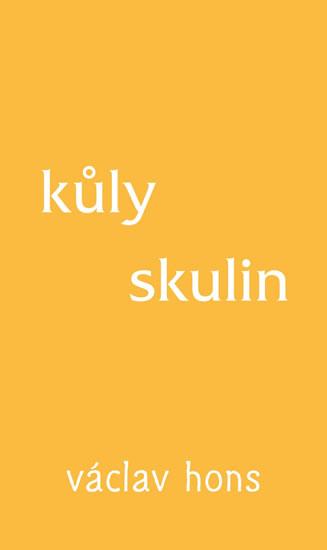 Kniha: Kůly skulin - Hons Václav